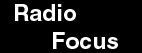 Radio Focus (your radio on the web)